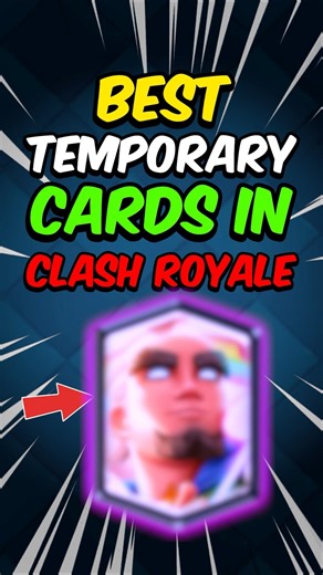 Best TEMPORARY cards in Clash Royale HISTORY!