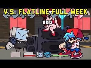 V.S. Flatline Full Week - Friday Night Funkin