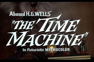 【影视回顾】时空大挪移 The Time Machine (1960) Extras【英语】