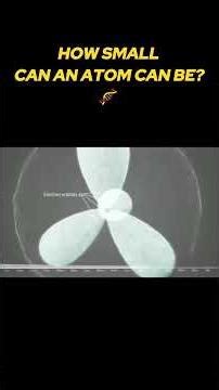 How Small Is an Atom? 🤯 (Smaller Than You Think!)
