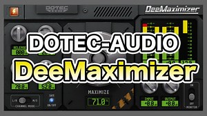 DOTEC-AUDIO DeeMaximizerレビュー - Computer Music Japan Media