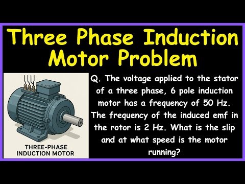 Electrical Machine : Three Phase Induction Motor Problem Solved Example