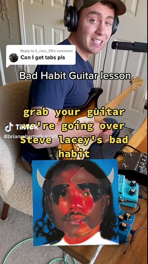 Steve Lacy Bad Habit Guitar Lesson Tutorial