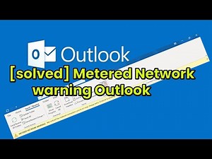 How to solved metered network warning outlook windows 11