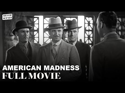 American Madness | Frank Capra Full Movie | Silver Scenes