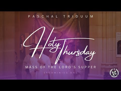 Holy Thursday 2025 | Mass of the Lord's Supper