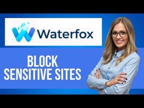 How to Block Sensitive Content & Sites on Waterfox Browser — Step by Step Waterfox Tutorial