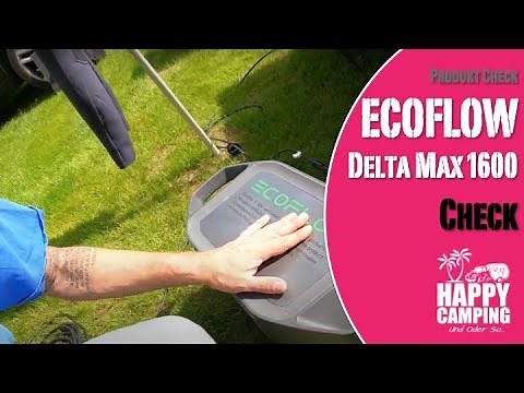Ecoflow Delta Max 1600 - Produkt Check | Happy Camping