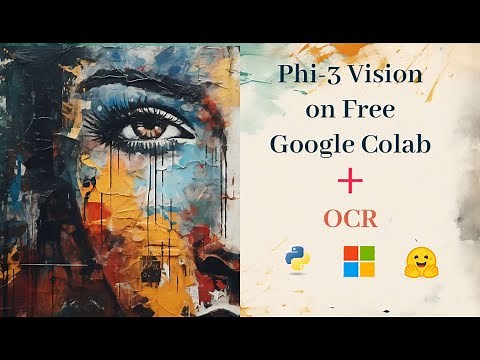 OCR Using Microsoft's Phi-3 Vision Model on Free Google Colab