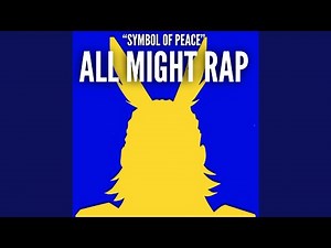 All Might Rap (Symbol of Peace)