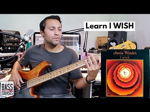 Learn I Wish (Stevie Wonder) On Bass Guitar - Technique/Key/How To Memorise