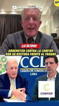 🚨 CCL DESTROYS CONFIEP FOR ITS STANCE ON FRAUD 🚨