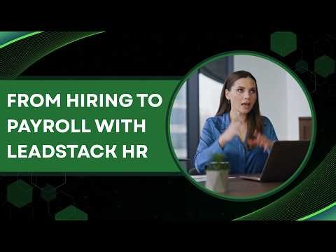 From hiring to payroll with LeadstackHR