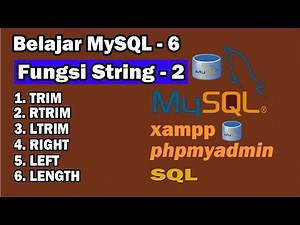 Perintah SQL - Fungsi String (TRIM, RTRIM, LTRIM, RIGHT, LEFT, LENGTH)