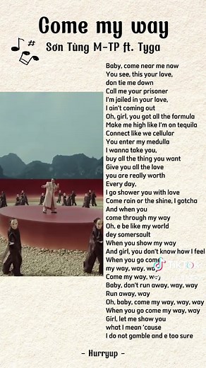 Come My Way - Sơn Tùng M-TP ft. Tyga Lyrics Video