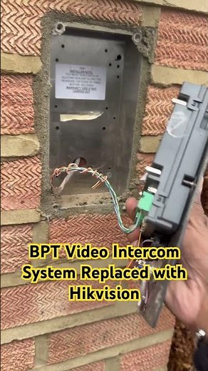 BPT Video Intercom System Replaced With Hikvision IPnIntercom System.
