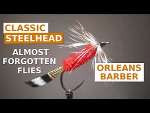 Fly Tying the Orleans Barber - Classic Steelhead and Trout Fly Pattern