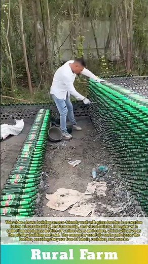 Building an eco-friendly wall with glass bottles: amazing carpenter turns glass bottles into a room