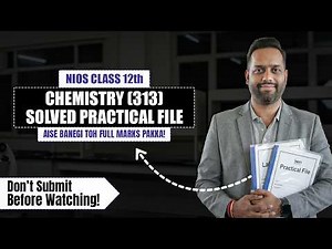 NIOS Chemistry Class 12 Practical File March 2026 NIOS Class 12 Chemistry 313 Solved Practical File