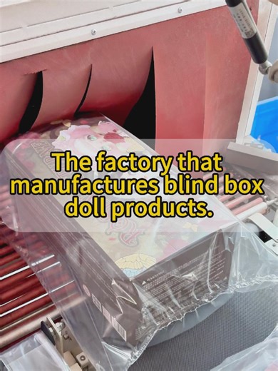 The factory that manufactures blind box doll products#blindboxtoys #fyp #toyfactory #blindboxopening #oem
