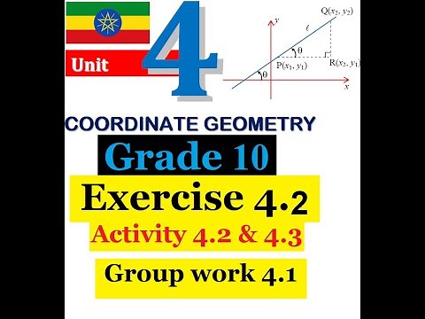 Mathematics Grade 10 Unit-4: Exercise 4.2, Activity 4.2&4.3 Group work 4.1‪@mathT_21‬​