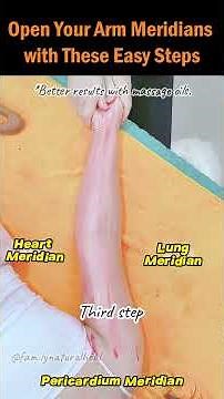 Open Your Arm Meridians with These Easy Steps