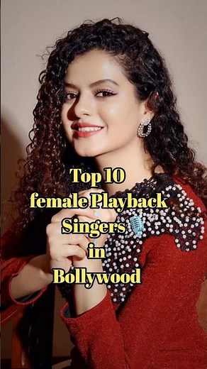 Top 10 Female Playback Singers 🎙️ in Bollywood