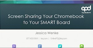 How To Use Google Cast for Education to Screen Share Devices to your SMART Board