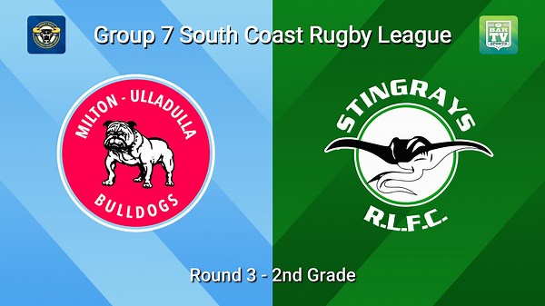 VIDEO: South Coast Round 3 - 2nd Grade - Milton-Ulladulla Bulldogs v Stingrays of Shellharbour