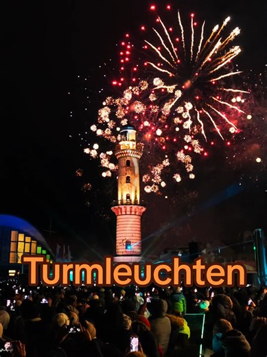 Warnemünder Turmleuchten 2023: Ein faszinierendes Spektakel