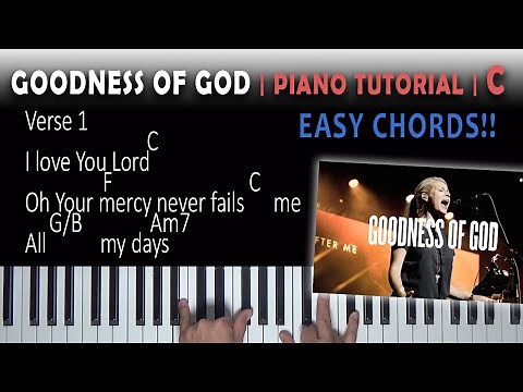 Goodness of God | Piano Tutorial | C Easy