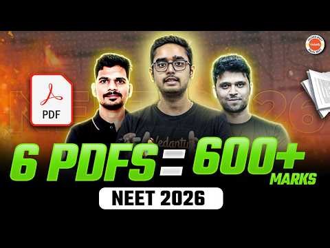 Are Only These 6 PDFs Enough for Scoring 600+ Marks in NEET 2026? 😱