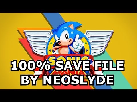 Sonic Mania (PC) - 100% Save Data | EVERYTHING UNLOCKED + ALL GOLD MEDALS! (Download link)