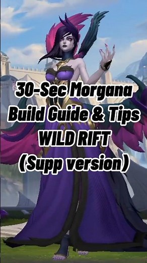 Quick Morgana Build Guide and Tips(Supp Version) | League Of Legends:Wild Rift