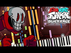 Hallucinations - Friday Night Funkin' Dusttale (Synthesia)