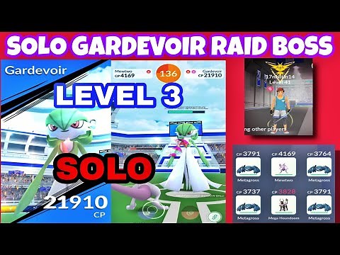 Gardevoir Raid Solo Pokemon go (no weather boost) | Level 3 Gardevoir Raid
