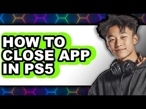 How to Close App in Ps5 (updated)