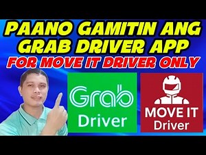 PAANO GAMITIN ANG GRAB DRIVER APP FOR MOVE IT DRIVER ONLY