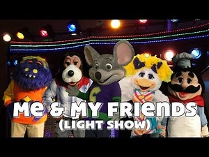 Chuck E. Cheese - "Me & My Friends" (Light Show)
