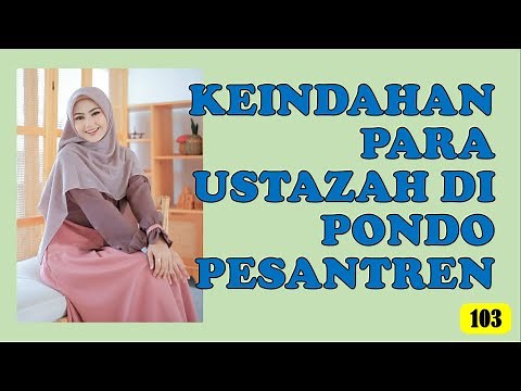 Keindahan Pondok pesantren | Cerita Dewasa PART 103