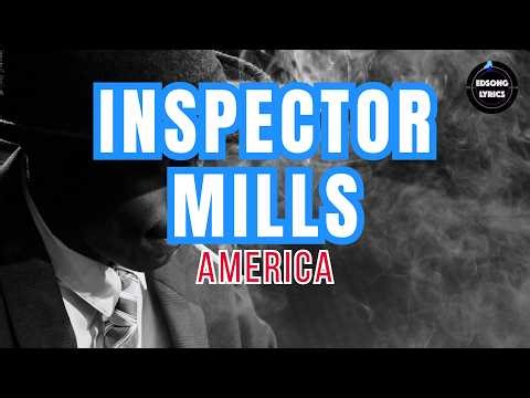 INSPECTOR MILLS – America (Lyrics) | Classic Soft Rock Song | EDSONG Lyrics