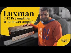 Luxman M-12 Power Amp & C-12 Preamp : Unmatched Audio Excellence! 🎶🔊✨