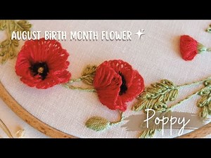 How to stitch beautiful Red Poppy, August birth month flower