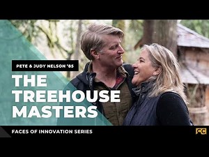 The Treehouse Masters: Pete and Judy Nelson ’85