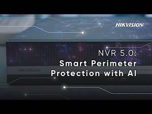 NVR 5.0: Smart Perimeter Protection with Artificial Intelligence