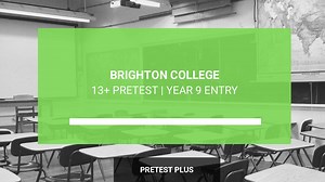 Year 9 (13 ) Entry to Brighton College » Online ISEB Pre-test Practice