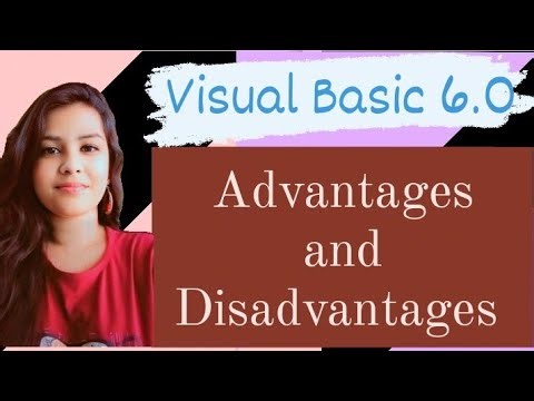 Visual basic 6.0 Advantages and Disadvantages