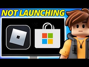 How To Fix Roblox Not Launching From Microsoft Store (Closes Instantly)