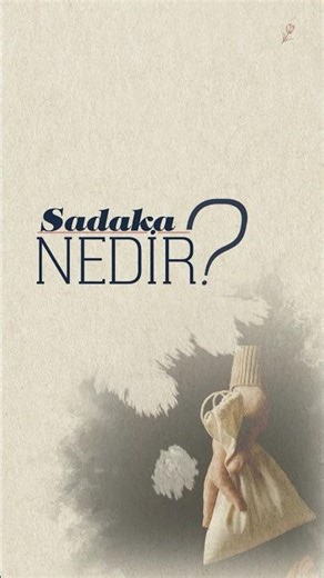 Sadaka Nedir?