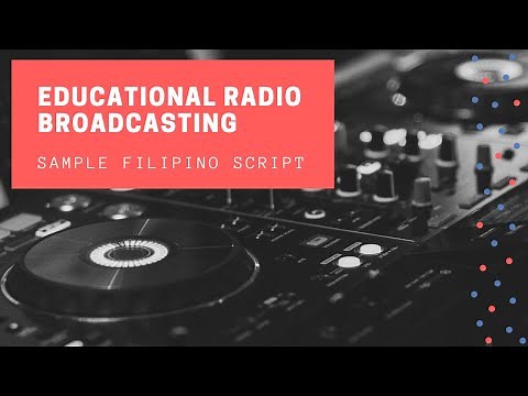 FILIPINO RADIO BROADCASTING SCRIPT AND VOICE SAMPLE